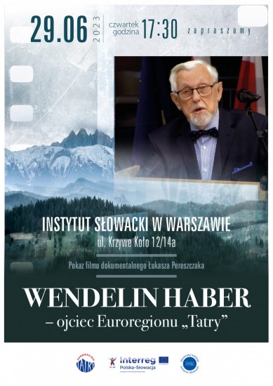 Prezentacja filmu pt. "Wendelin Haber - ojciec Euroregionu "Tatry"  w Instytucie Słowackim w Warszawie